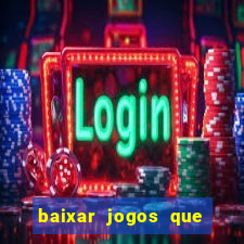 baixar jogos que ganha dinheiro no pix